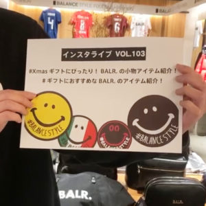 インスタライブVOL.103｜大阪店よりクリスマスギフトにも最適な“BALR.”のアイテムをご紹介！